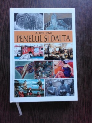 PENELUL SI DALTA - AUREL RAU foto