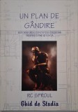 Un plan de gandire. Reformarea conceptiei crestine despre lume si viata - RC Sproul