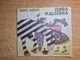 carte pentru copii - zebra si algebra - din anul 1988