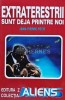 Extraterestrii sunt deja printre noi - 1999 - Jean Pierre Petit (H153)
