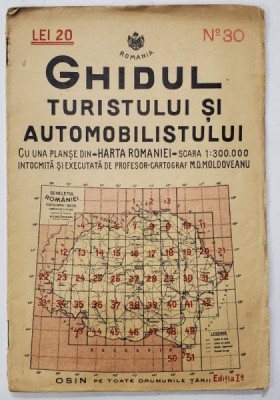 GHIDUL TURISTULUI SI AUTOMOBILISTULUI , HARTA ROMANIEI , CAROUL 30 - CAHUL - COMRAT de M.D. MOLDOVEANU , 1936 foto