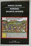 ROMANII . SCURTA ISTORIE de MIRCEA ELIADE , 2025