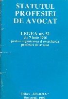 Statutul profesiei de avocat. Legea nr. 51 din 7 iunie 1995 foto