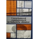 M. Mihalcu - Coroziunea si combaterea ei in industria chimica (editia 1978)