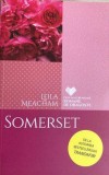 Somerset Leila Meacham, Litera