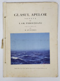GLASUL APELOR , SONETE de I. GR. PERIETEANU , AQUARELE de D. STIUBEI