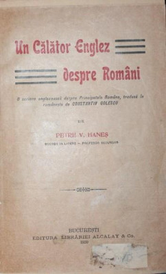 UN CALATOR ENGLEZ DESPRE ROMANI - teza de doctorat !, 1920 foto