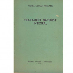 Viorel Olivian Pascanu - Tratament naturist integral - 111457