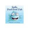 Smile, Pout-Pout Fish