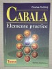 Cabala: Elemente Practice - Charles Fielding, Teora 2000, Spiritualitate &amp; Ezoterism