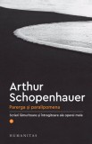 Cumpara ieftin Parerga si paralipomena Vol.1, Humanitas, Arthur Schopenhauer