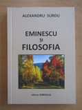Eminescu si filosofia Alexandru Surdu