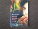 Lea Jacobson - Floare de noapte, floare de bar. Viata mea in lumea erotica, 1976, Polirom, Vlad Roman