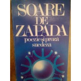 Ion Milos - Soare de zapada. Poezie si proza suedeza (Editia: 1987)