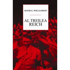Al treilea Reich - David G. Williamson