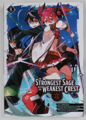 THE STRONGEST SAGE WITH THE WEAKEST CREST , No. 8 , by SHINKOSHOTO , art by LIVER JAM and POPO , 2022 , BENZI DESENATE * foto