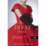 A divatdikt&aacute;tor - Marius Gabriel