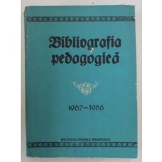 BIBLIOGRAFIA PEDAGOGICA , 1967 -1698 , sub redactia lui ALFRED LAUTERMAN , APARUTA 1981