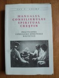 Manualul consilierului spiritual crestin - de Jay E. Adams