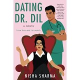 Cumpara ieftin Dating Dr. Dil A Novel