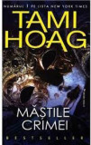 Tami Hoag - Mastile crimei