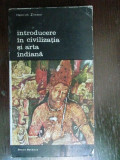 Introducere in civilizatia si arta indiana-Heinrich Zimmer