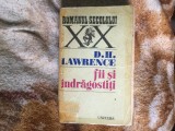 h4a FII ȘI &Icirc;NDRĂGOSTIȚI - D. H. LAWRENCE