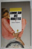 COMME SUR DES ROULETTES par MALIKA FERDJOUKH , illustrations de ANNE ROMBY , 1992