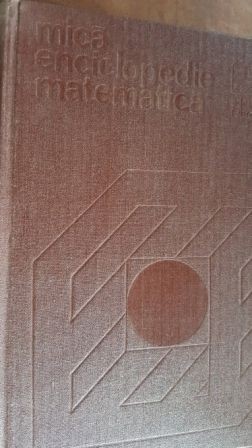 Mica enciclopedie matematica