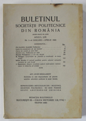 BULETINUL SOCIETATII POLITECNICE DIN ROMANIA , NR.1-4 , 1945 , CONTINE SI PAGINI CU RECLAME * foto