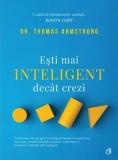 Cumpara ieftin Esti mai inteligent decat crezi. Editia a II-a/Thomas Armstrong