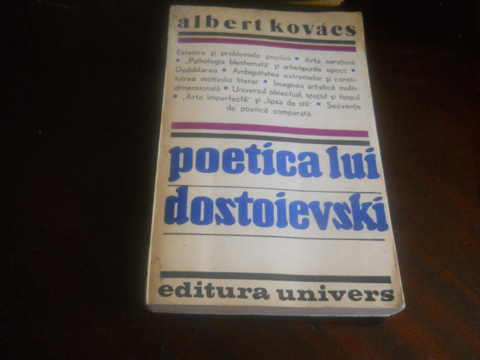 Poetica lui Dostoievski &ndash; Albert Kovacs,1987,Noua