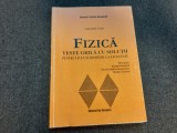 Fizica - teste grila cu solutii pentru bacalaureat si admitere Gabriela Cone