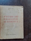 STUDII DE FILOSOFIE SI ESTETICA - TUDOR VIANU