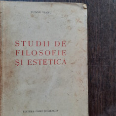 STUDII DE FILOSOFIE SI ESTETICA - TUDOR VIANU