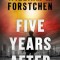 Five Years After: A John Matherson Novel