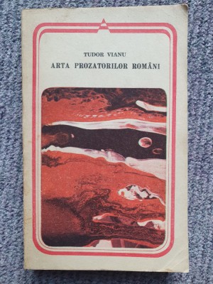 Tudor Vianu - Arta prozatorilor romani, 1988, 381 pagini foto