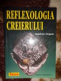 Reflexologia creierului - Madeleine Turgeon 214 pagini