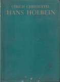 Album Arta Hans Holbein Autor Ulrich Christoffel 269 Pagini 16x24cm Cartonate Germana