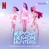 K-Pop Demon Hunters (Soundtrack) | Various Artists