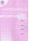 Matematica. Exercitii si probleme pentru clasa a VIII-a - Algebra, geometrie