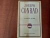 Lord Jim - Joseph Conrad, Editura Literatura Universala 1964, 525 pagini, Roman Beletristica