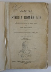MANUAL DE ISTORIA ROMANILOR PENTRU SCOLILE SECUNDARE DE AMBE SEXE, Ed. a II-a, de GR. G. TOCILESCU, BUCURESTI, 1900