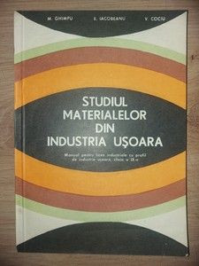 Studiul materialelor din industria usoara- M. Ghimpu, V. Cociu foto