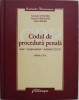 Codul de procedura penala. Texte, jurisprudenta, horari C.E.D.O. - George Antoniu (coordonator)
