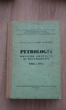 Petrologia rocilor eruptive și metamorfice - Lazăr Pavelescu