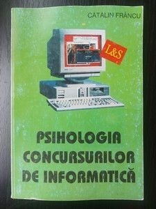 Psihologia concursurilor de informatica- Catalin Francu