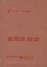 Medicina muncii (Editie 1983) Medicina muncii (Editie 1983)