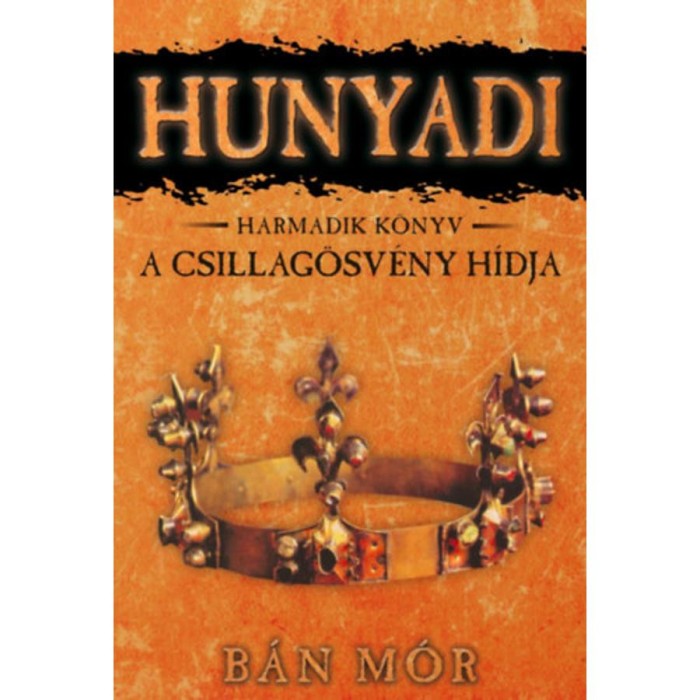 A Csillag&ouml;sv&eacute;ny h&iacute;dja - B&aacute;n M&oacute;r