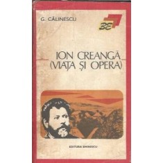 Ion Creanga, viata si opera - George Calinescu